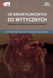 Od badań klinicznych do wytycznych