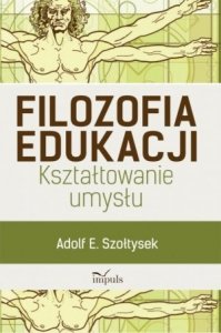 Filozofia edukacji Kształtowanie umysłu