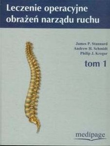 Leczenie operacyjne obrażeń narządu ruchu tom 1 z płytą DVD