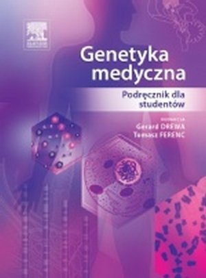 Genetyka medyczna Podręcznik dla studentów