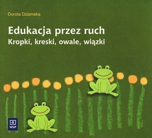 Edukacja przez ruch Kropki kreski owale wiązki