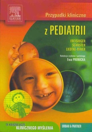 Przypadki kliniczne z pediatrii Seria Przypadki Kliniczne