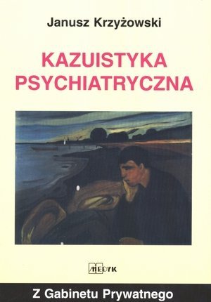 Kazuistyka psychiatryczna