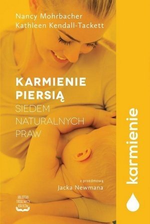 Karmienie piersią Siedem naturalnych praw