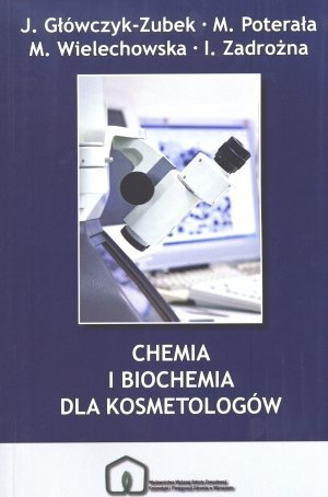 Chemia i biochemia dla kosmetologów