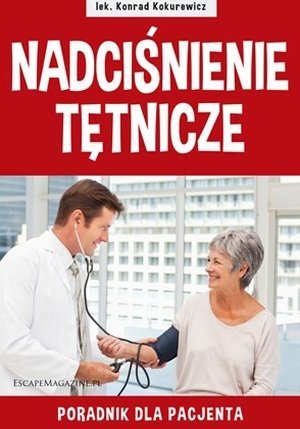 Nadciśnienie tętnicze Poradnik dla Pacjenta