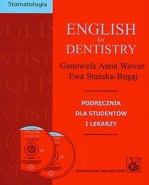 English for dentistry + CD Podręcznik dla studentów i lekarzy