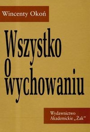 Wszystko o wychowaniu