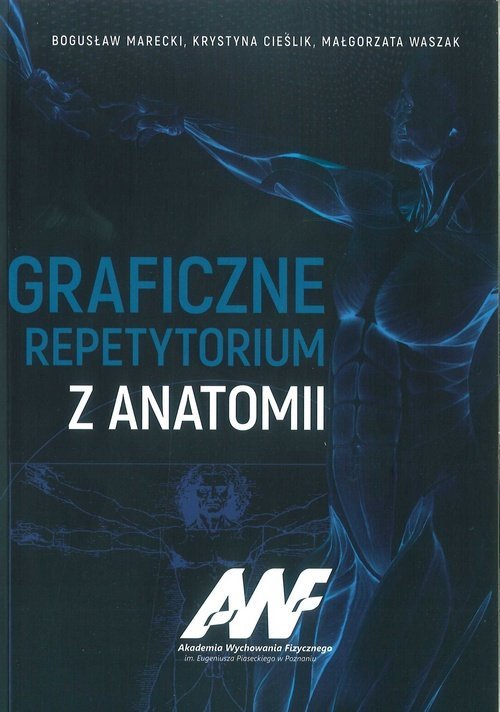 Graficzne Repetytorium Z Anatomii Boguslaw Marecki Krystyna Cieslik Malgorzata Waszak