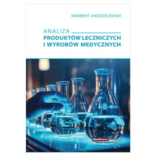 Analiza produktów leczniczych i wyrobów medycznych