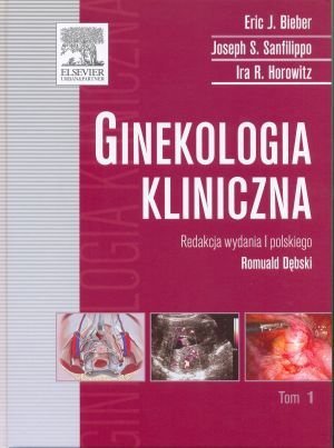 Ginekologia kliniczna Tom 1