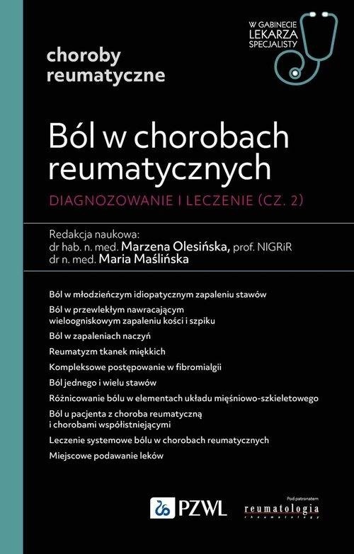 Ból w chorobach reumatycznych Diagnozowanie i leczenie Cz. 2