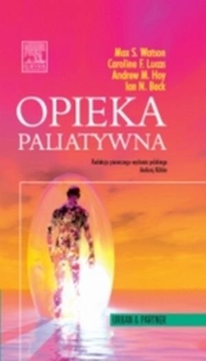 Opieka paliatywna Seria Oxford Handbooks