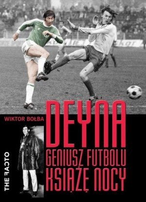 Deyna Geniusz futbolu Książę nocy