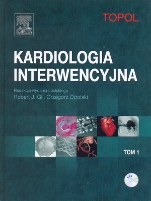 Kardiologia interwencyjna Tom 1