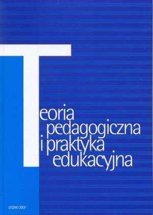 Teoria pedagogiczna i praktyka edukacyjna