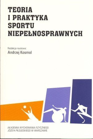 Teoria i praktyka sportu niepełnosprawnych