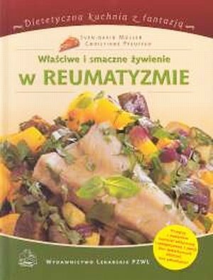 Właściwe i smaczne żywienie w reumatyzmie