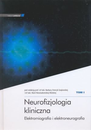 Neurofizjologia kliniczna. Elektromiografia i elektroneurografia
