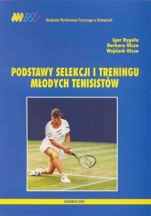 Podstawy selekcji i treningu młodych tenisistów