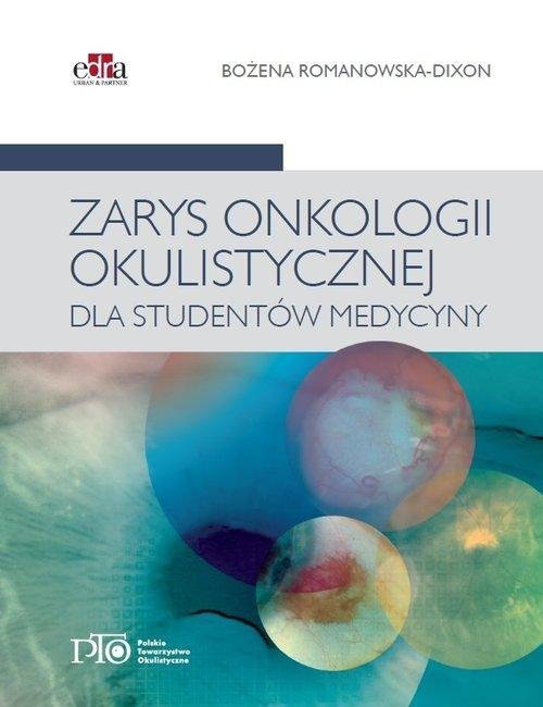 Zarys onkologii okulistycznej dla studentów medycyny