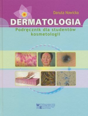 Dermatologia Podręcznik dla studentów kosmetologii