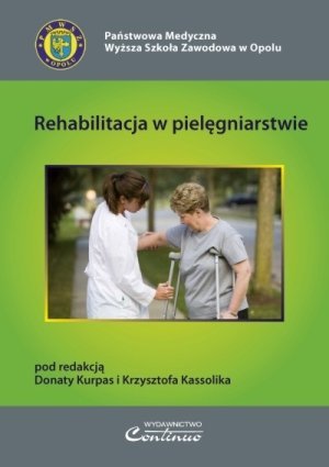 Rehabilitacja w pielęgniarstwie