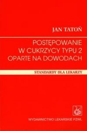 Postępowanie w cukrzycy typu 2 oparte na dowodach