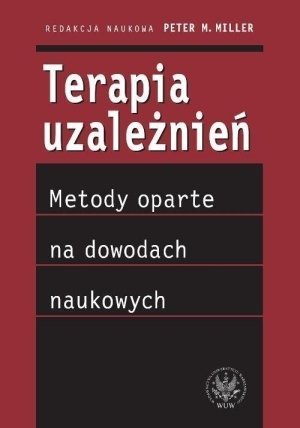 Terapia uzależnień metody oparte na dowodach naukowych