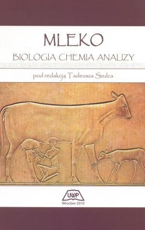 Mleko Biologia chemia analizy