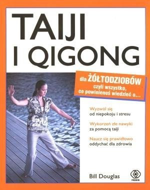 Taiji i qigong dla żółtodziobów