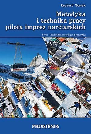 Metodyka i technika pracy pilota imprez narciarskich