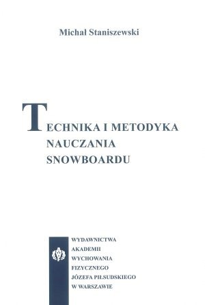 Technika i metodyka nauczania snowboardu