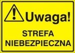 Znak UWAGA! Strefa niebezpieczna P.Z. 319-06