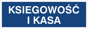 Znak KSIĘGOWOŚĆ I KASA 801-78 Folia Zwykła 100x300 B