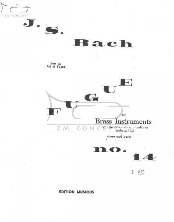 Bach Jan Sebastian  -  Fugue No.14  (Art of Fugue) for Brass Instrument - partytura i głosy, opracowanie i redakcja Paul Smim