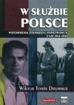 W służbie Polsce. Wspomnienia Żołnierza i państwowca z lat 1914-1947