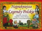 Najpiękniejsze Legendy Polskie