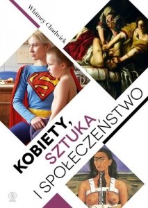 Kobiety, sztuka i społeczeństwo 