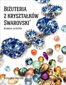 Biżuteria z kryształków Swarovski, wydanie drugie 
