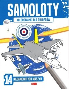 Samoloty. Kolorowanki dla chłopców 