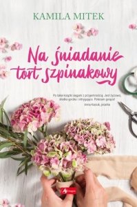 Na śniadanie tort szpinakowy 