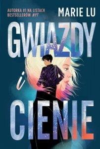 Gwiazdy i cienie, tom 1 