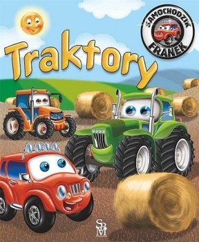 Traktory. Samochodzik Franek