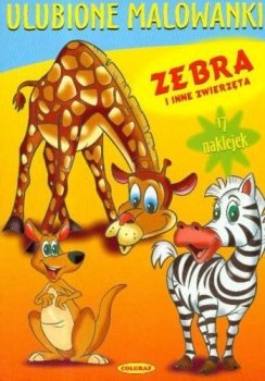 Ulubione malowanki. Zebra i inne zwierzęta