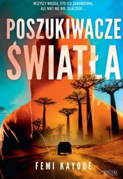 Poszukiwacze światła. Philip Taiwo, tom 1