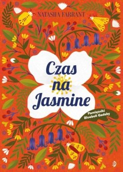 Czas na Jasmine. Pamiętnik Bluebell Gadsby, tom 4