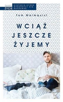 Wciąż jeszcze żyjemy