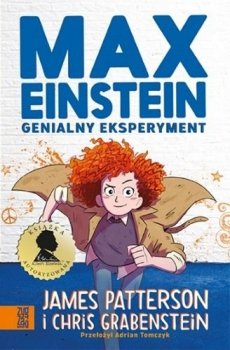 Max Einstein. Genialny eksperyment. Tom 1