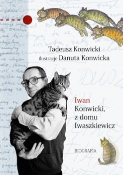 Iwan Konwicki, z domu Iwaszkiewicz. Biografia